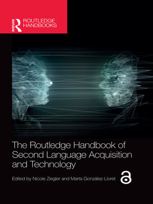 cover image of The Routledge Handbook of Second Language Acquisition and Technology